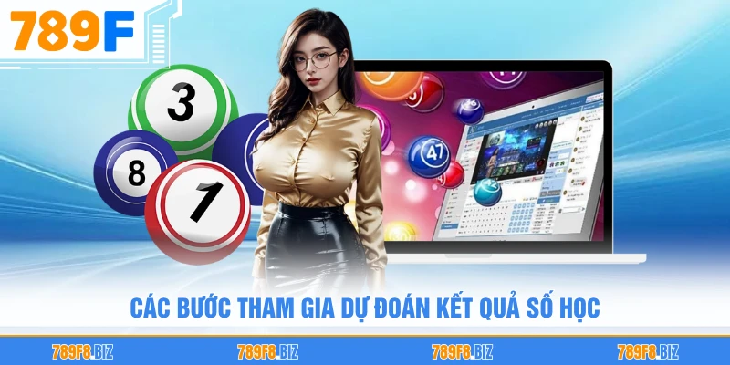 Các bước tham gia dự đoán kết quả số học