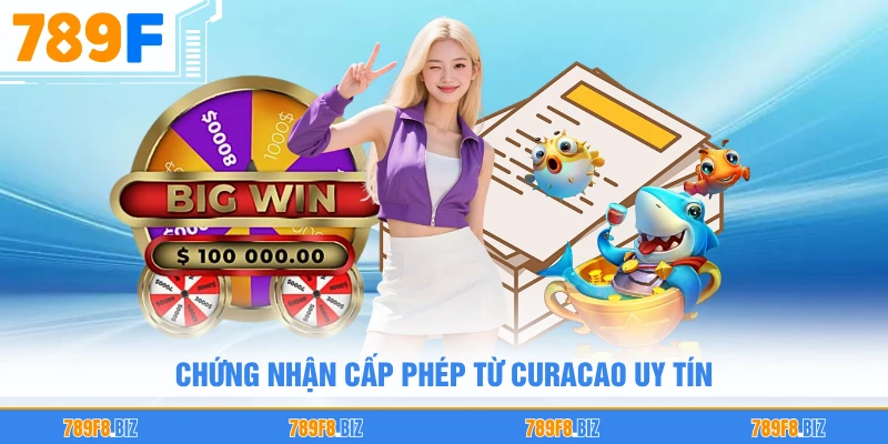 Chứng nhận cấp phép từ Curacao uy tín