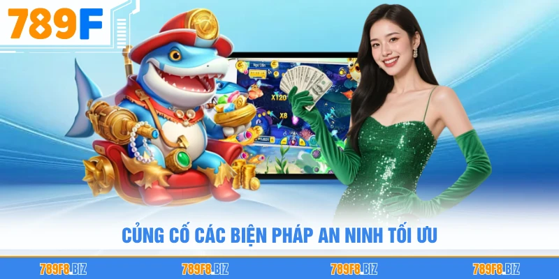 Củng cố các biện pháp an ninh tối ưu