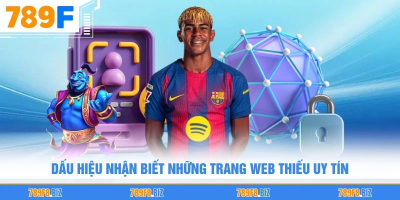 Dấu hiệu nhận biết những trang web thiếu uy tín