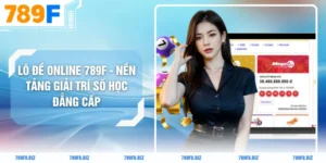 Lô Đề Online 789F - Nền Tảng Giải Trí Số Học Đẳng Cấp