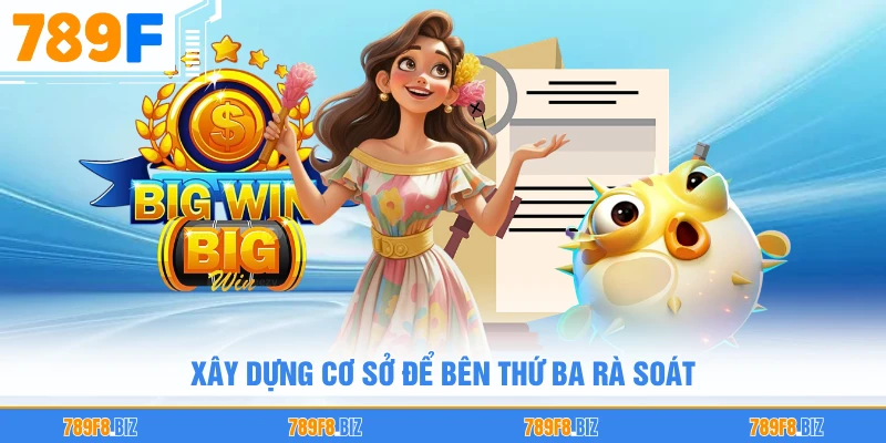 Xây dựng cơ sở để bên thứ ba rà soát