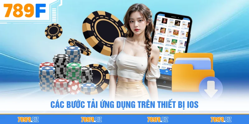 Các bước tải ứng dụng trên thiết bị iOS